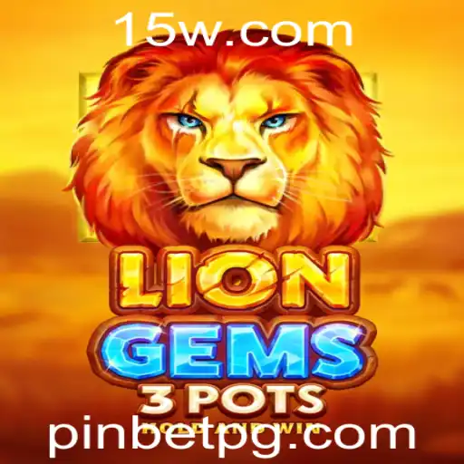 Descubra o Universo de LionGems3pots com Pinbet