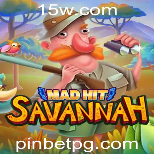 Descubra o Fascinante Mundo do MadHitSavannah: O Jogo que Está Conquistando os Fãs de Pinbet